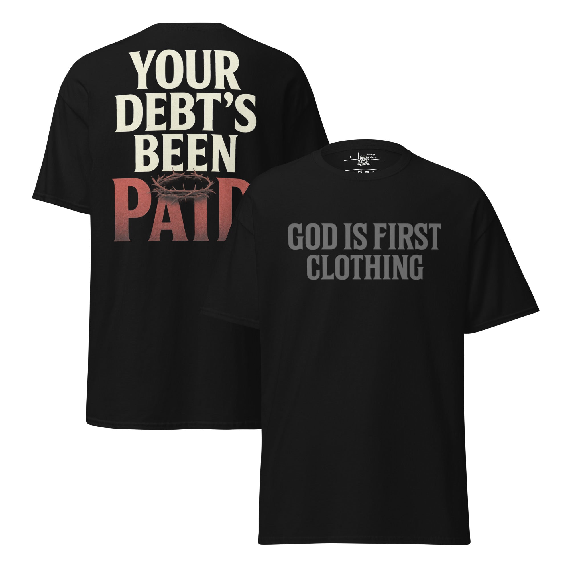 Debt’s Been Paid T-Shirt